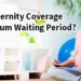 Health Insurance Waiting Periods for Maternity